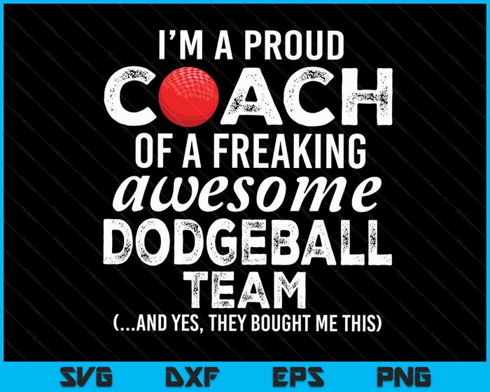 Dodgeball Coach Funny Thank You Appreciation Gift SVG PNG Digital Cutting Files