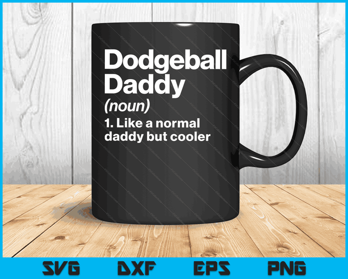 Dodgeball Daddy definitie grappige & Sassy sport SVG PNG digitale afdrukbare bestanden