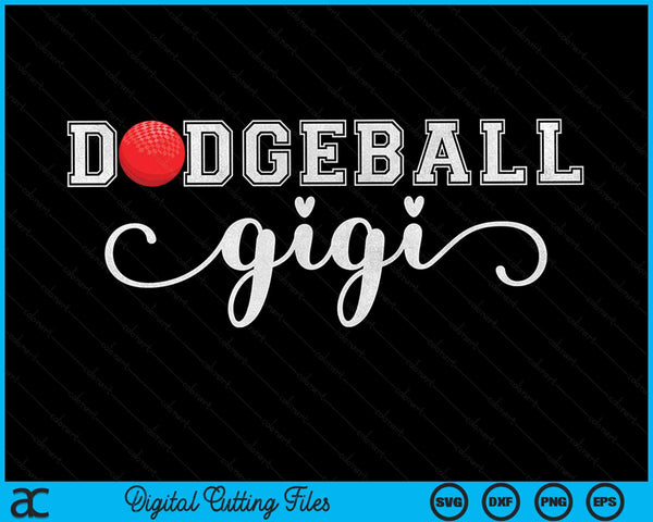 Dodgeball Gigi Dodgeball Sport Lover Birthday Mothers Day SVG PNG Digital Cutting Files