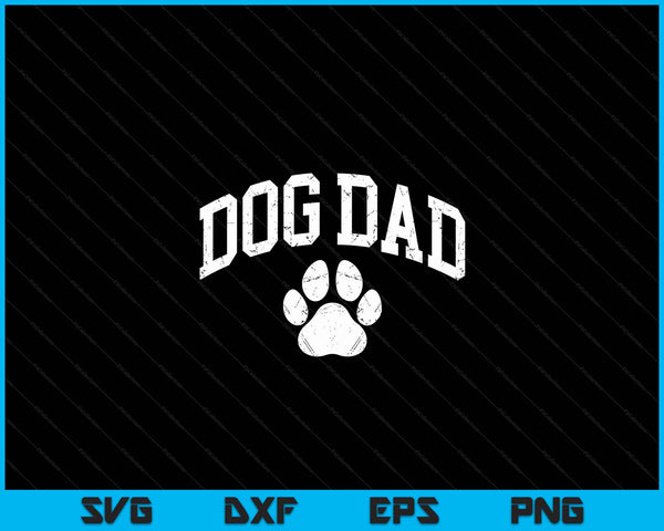 Dog Dad Distressed Design Style Funny Dog Paw Classic SVG PNG Digital Cutting File