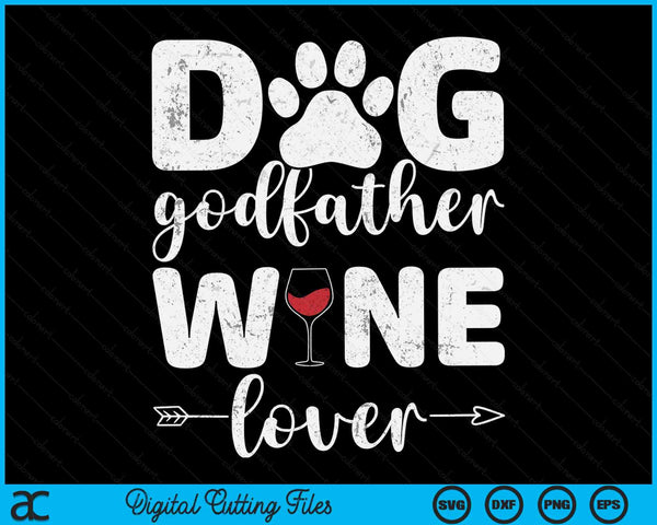 Hond Godfather Wijnliefhebber Hond Godfather Wijn SVG PNG Digitale Snijbestanden