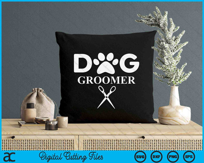 Dog Groomer For Pet Puppy Grooming Stylist SVG PNG Digital Cutting Files