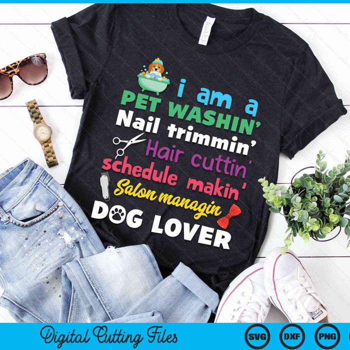 Dog Groomer Gift Pet Grooming Funny Pet Dog Lover SVG PNG Digital Cutting Files