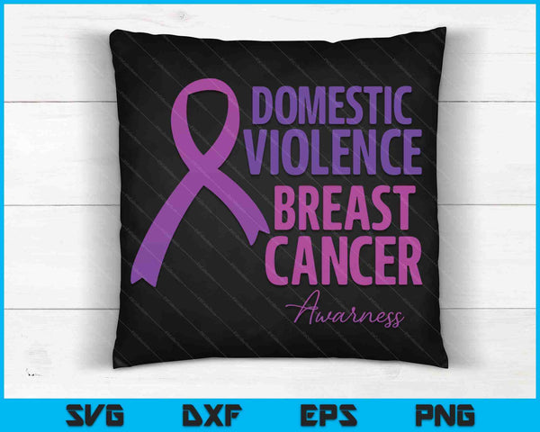 Domestic Violence And Breast Cancer Awareness Month SVG PNG Digital Cutting Files