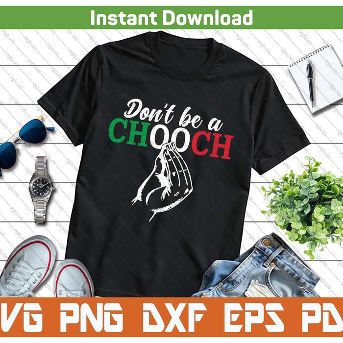 Chooch Funny Italian Slang SVG PNG Cutting Files