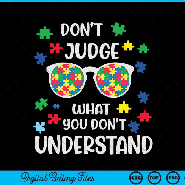 Don't Judge Understand Love Autistic Kids Autism Awareness SVG PNG Digital Cutting File