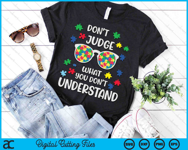 Don't Judge Understand Love Autistic Kids Autism Awareness SVG PNG Digital Cutting File - on a t-shirt