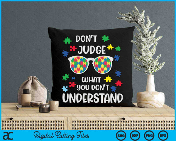 Don't Judge Understand Love Autistic Kids Autism Awareness SVG PNG Digital Cutting File