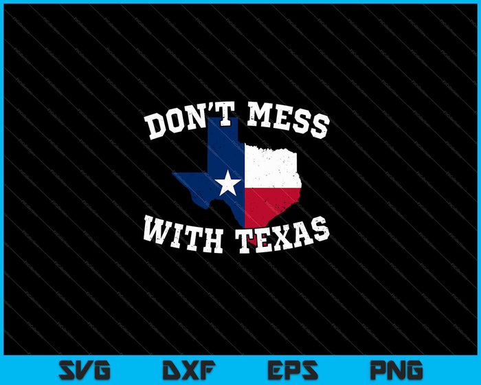 No te metas con Vintage Texas Longhorn Lone Star State SVG PNG cortando archivos imprimibles