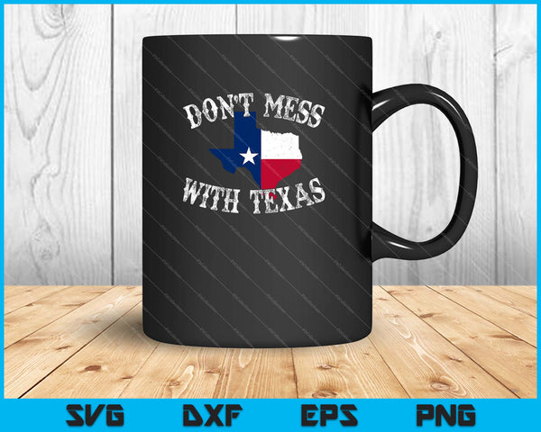 Don't Mess With Vintage Texas Longhorn Lone Star State SVG PNG Cutting Printable Files