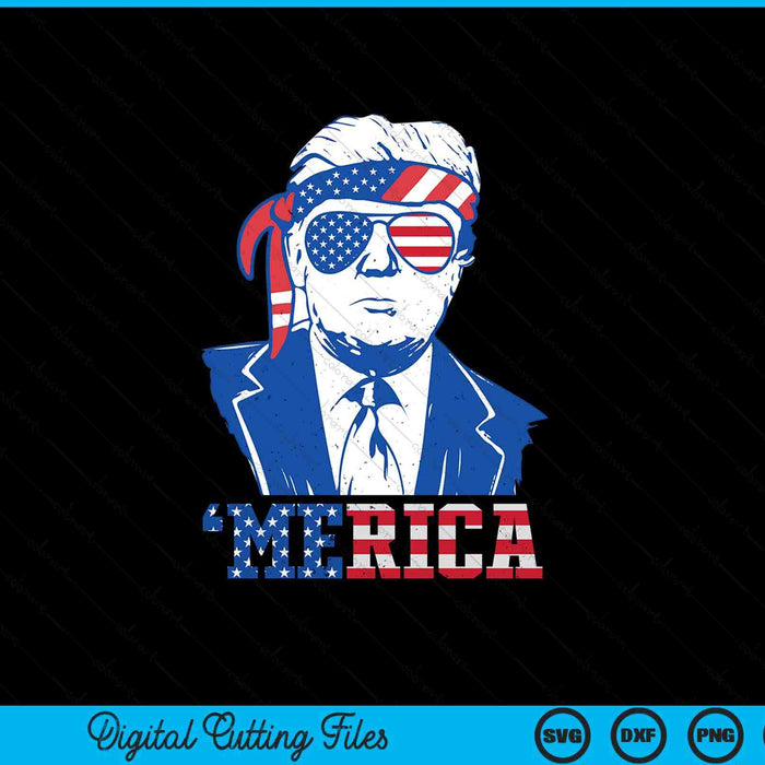 Donald Trump Merica Trump Sunglass US Flag 4th Of July SVG PNG Digital Printable Files