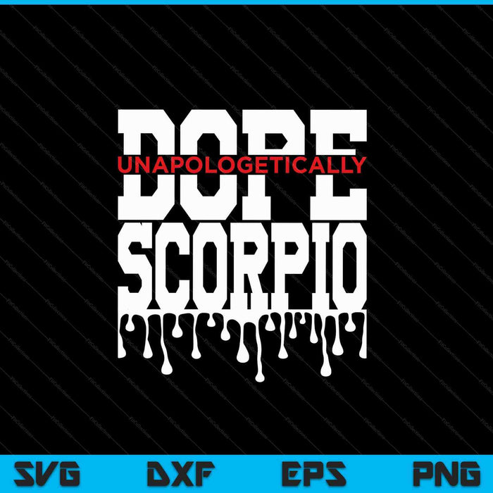 Dope queen king decor Scorpio astrology zodiac SVG cut file