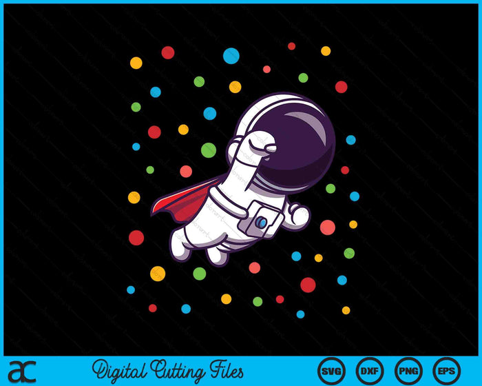 Dot Day Polka Dots Astronaut Kids Boys Youths SVG PNG Digital Cutting Files