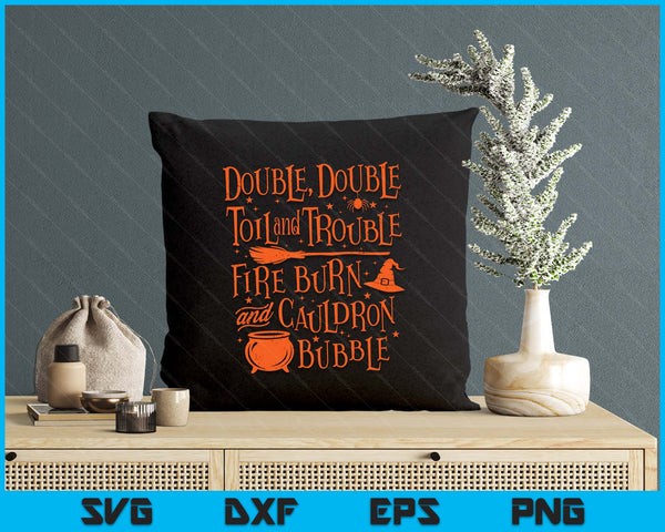Double Double Toil and trouble, Shakespeare Quote Halloween SVG PNG Digital Printable Files