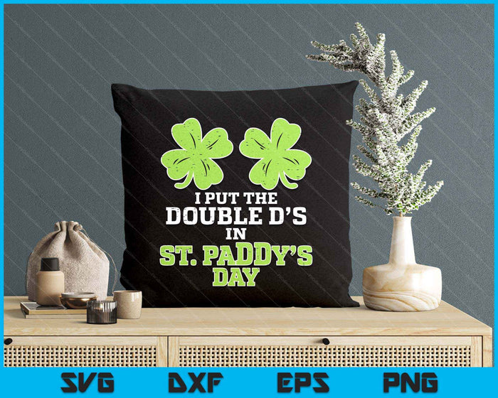 Double Ds On St Paddys Day Shamrock Funny Patricks Women SVG PNG Digital Printable Files