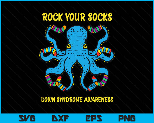 Down syndrome awareness octopus rock your sock SVG cut file