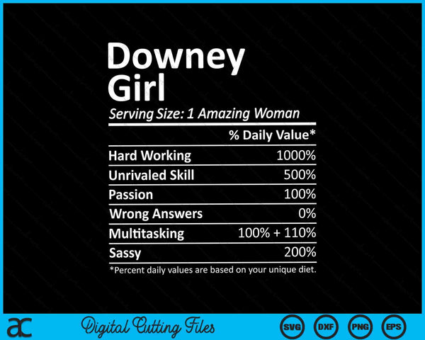 Downey girl ca California city home roots SVG cut file