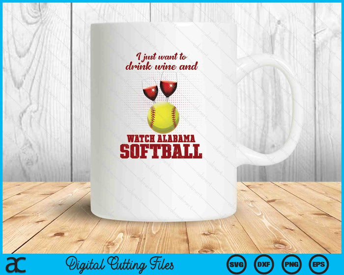 Drink Wine And Watch Alabama Softball SVG PNG Digital Printable Files