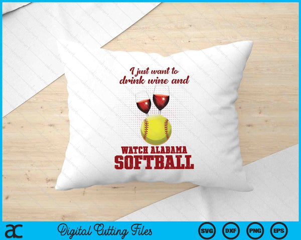 Drink Wine And Watch Alabama Softball SVG PNG Digital Printable Files