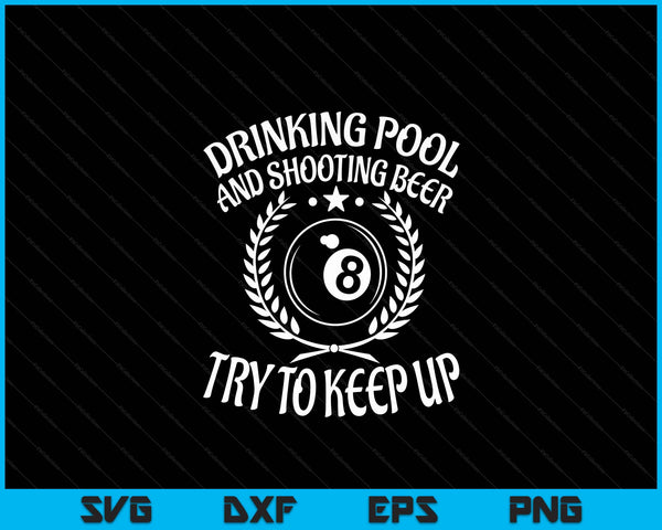 Drinking pool and shooting beer billiards present SVG cut file