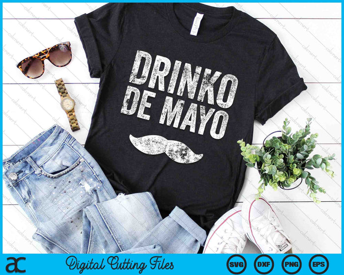 Drinko De Mayo Funny Cinco De Mayo Party SVG PNG Digital Printable Files