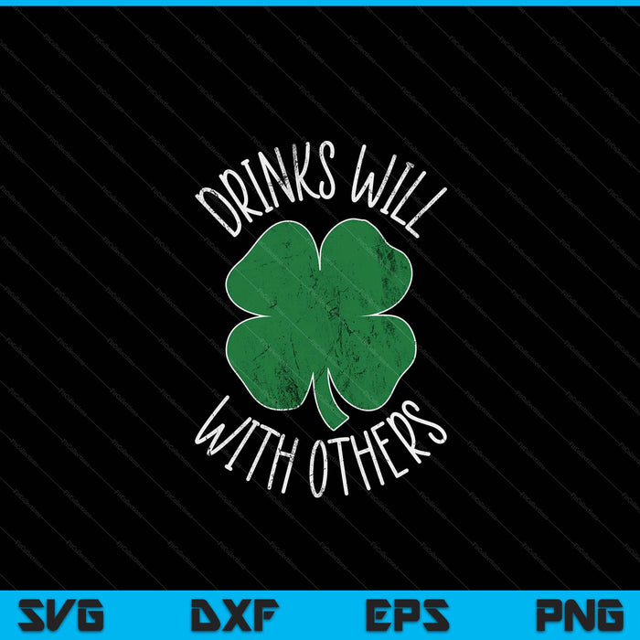 Drinks well with others St. Patrick's Day drunk beer SVG cut file