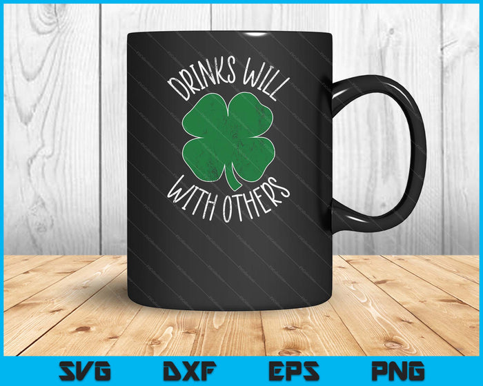 Drinks Well With Others St. Patrick's Day Drunk Beer SVG PNG Digital Printable Files