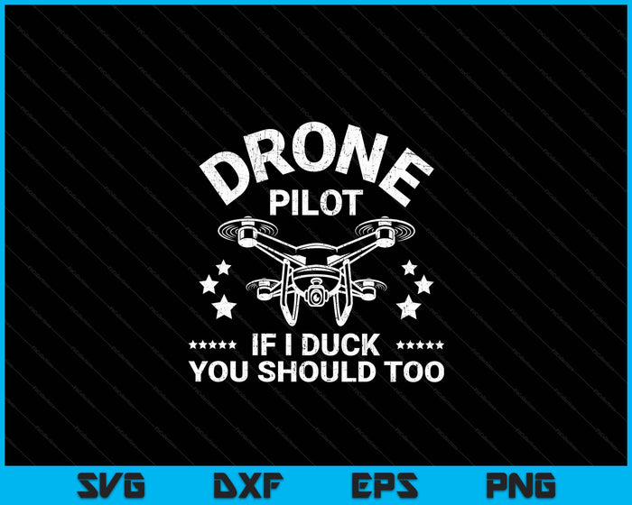 Drone Pilot Flight Lover Aviator Quadcopter Flying Expert SVG PNG digitale afdrukbare bestanden