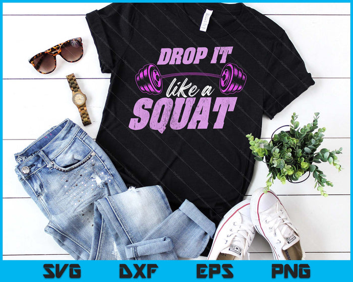 Drop It Like A Squat Tee Classic Vintage Gym Fitness SVG PNG Digital Printable Files