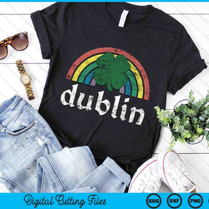 Dublin St. Patrick's Day Shamrock Rainbow SVG PNG Digital Printable Files