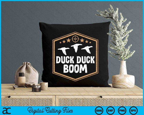 Duck Boom Waterfowl Hunting Funny Hunter SVG PNG Digital Printable Files