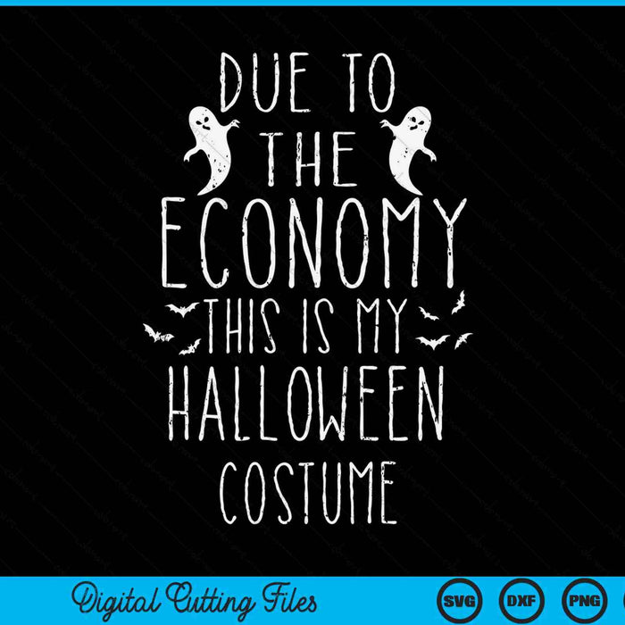 Due to the economy this is my Halloween costume SVG cut file