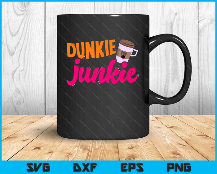 Dunkie Junkie Funny Coffee Lover Saying SVG PNG Digital Cutting File