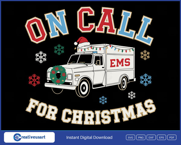 EMS On Call For Christmas SVG, vintage ambulance with a wreath, string lights and a Santa hat