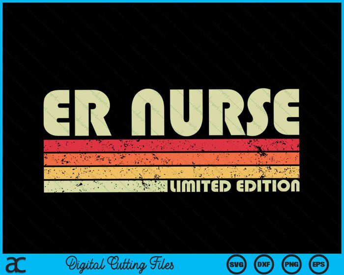 ER NURSE Funny Job Title Profession Birthday Worker SVG PNG Cutting Printable Files