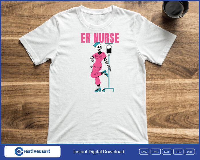 ER Nurse skeleton SVG design shown on a t-shirt