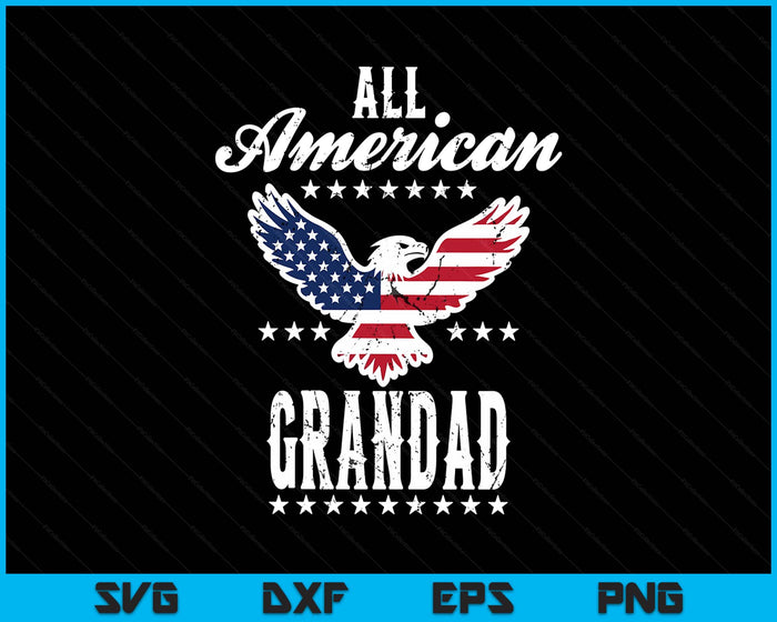 Eagle 4th Of July Fathers Day USA Grandad SVG PNG Digital Printable Files