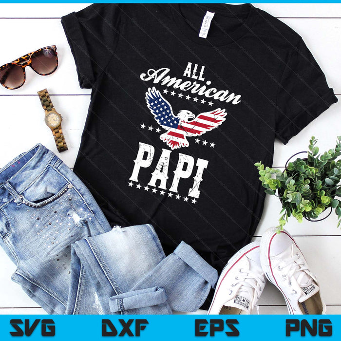 Eagle 4th Of July Fathers Day USA Papi SVG PNG Digital Printable Files