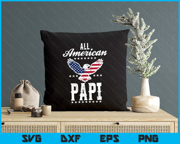 Eagle 4th Of July Fathers Day USA Papi SVG PNG Digital Printable Files