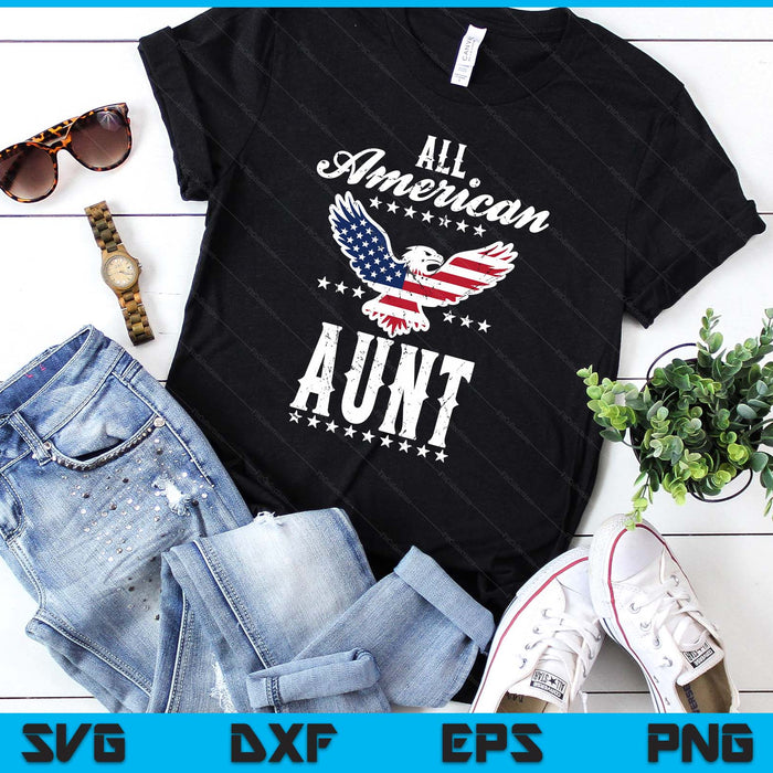 Eagle 4th Of July Mothers Day USA Aunt SVG PNG Digital Printable Files