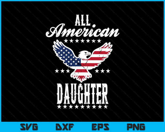 Eagle 4th Of July Mothers Day USA Daughter SVG PNG Digital Printable Files