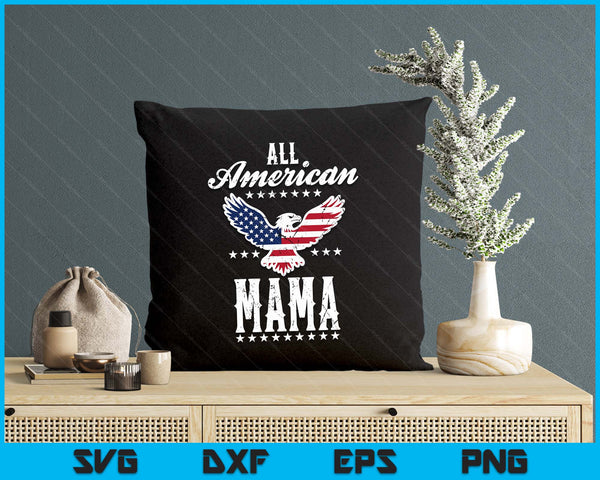 Eagle 4th Of July Mothers Day USA Mama SVG PNG Digital Printable Files