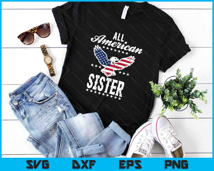 Eagle 4th Of July Mothers Day USA Sister SVG PNG Digital Printable Files