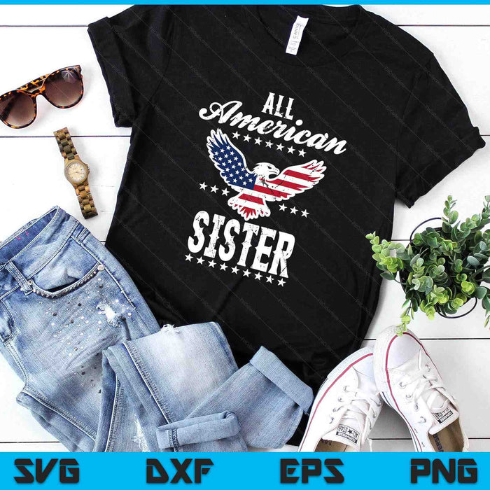 Eagle 4th Of July Mothers Day USA Sister SVG PNG Digital Printable Files