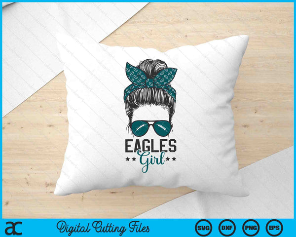 Eagles Girl Tee Messy Bun Football SVG PNG Digital Printable Files