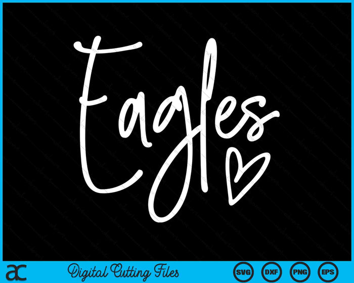 Eagles Heart School Sports Fan Team Spirit SVG PNG Archivos de corte digital