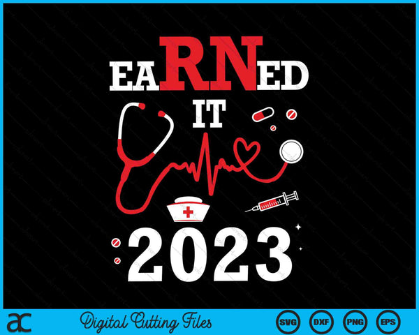 Verdiende het 2023 voor verpleegkundige afstuderen of Rn Lpn klasse SVG PNG digitale snijbestanden