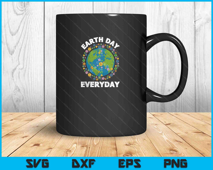 Día de la Tierra todos los días SVG PNG cortando archivos imprimibles
