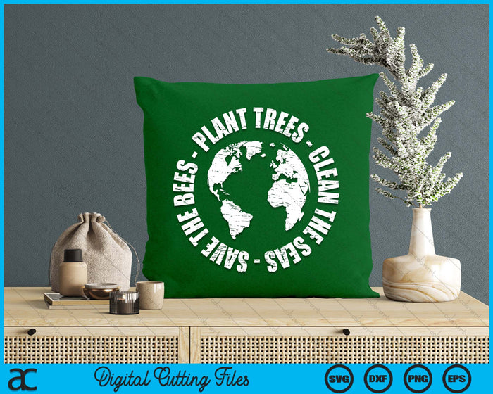 Earth Day Save Bees Plant Trees Clean Seas Environmentalist SVG PNG Digital Printable Files