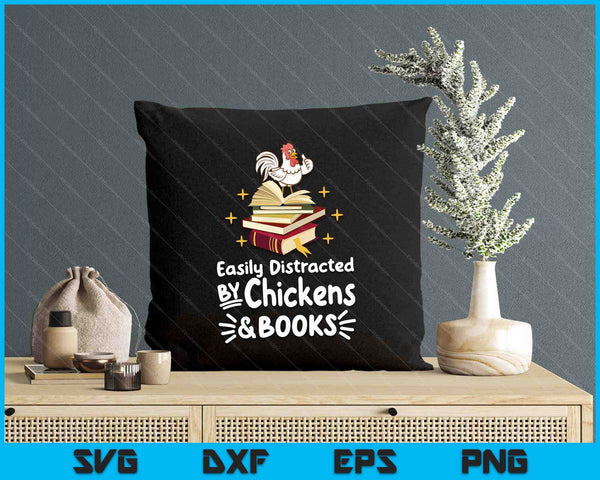 Easily Distracted By Chickens And Books Chicken Book Lover SVG PNG Digital Printable Files